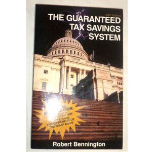 THE GUARANTEED TAX SAVINGS SYSTEM Special NADN edition paperback